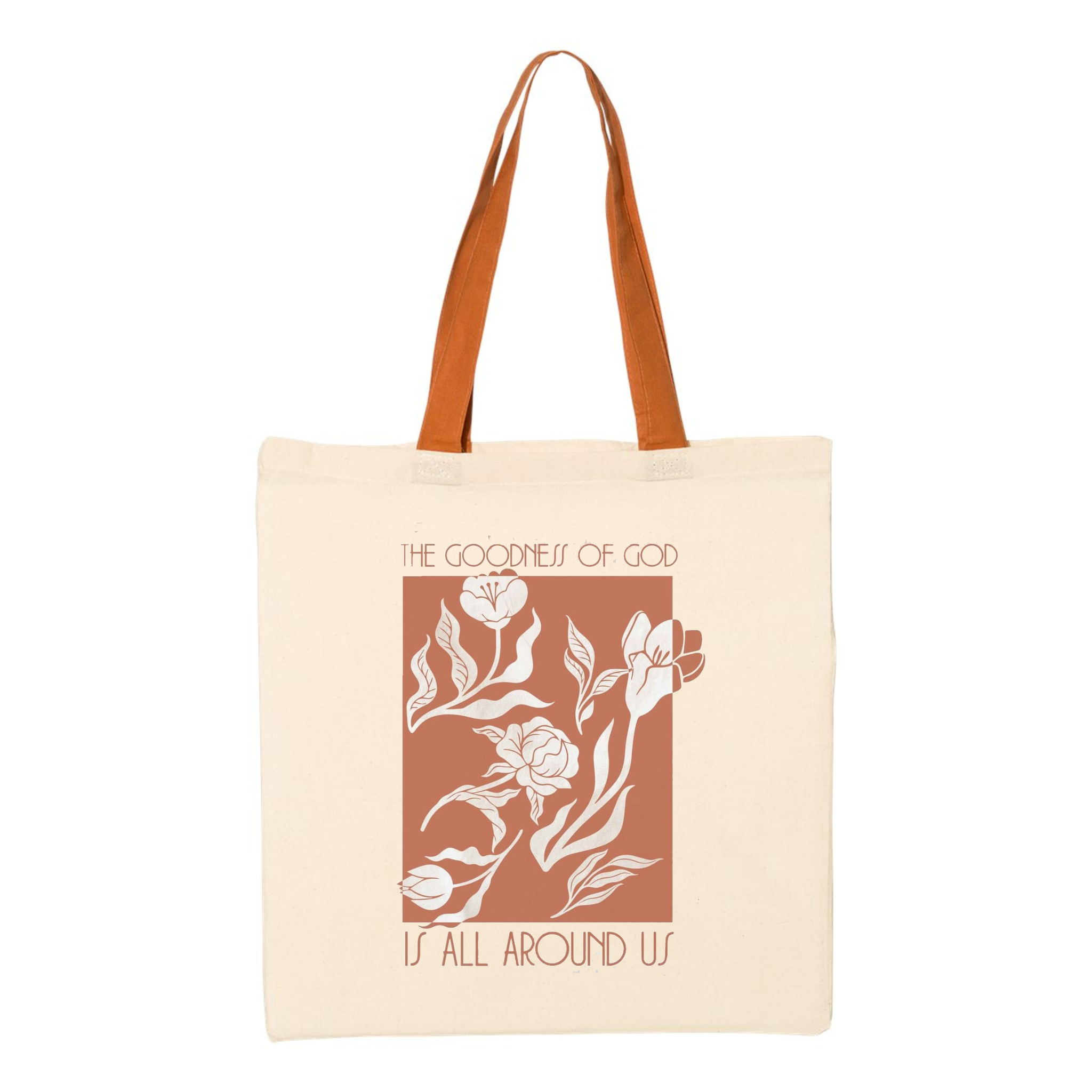 The Goodness of God Is All Around Us Tote Bag