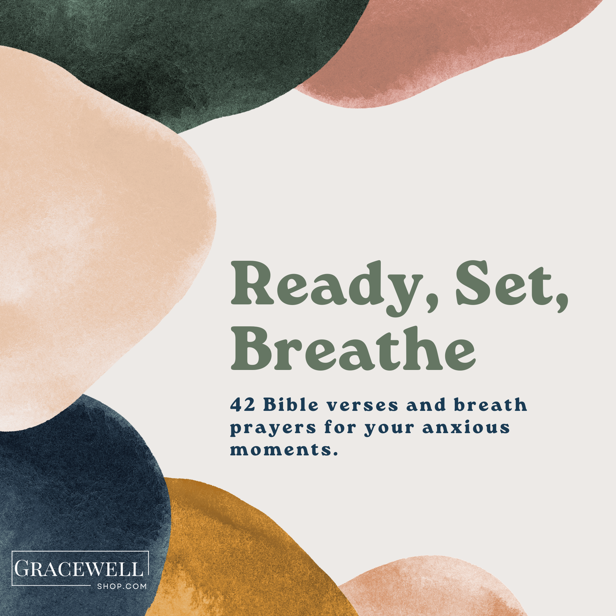 Ready, Set, Breathe: 42 Bible Verses And Breath Prayers For Your Anxious Moments Card Deck